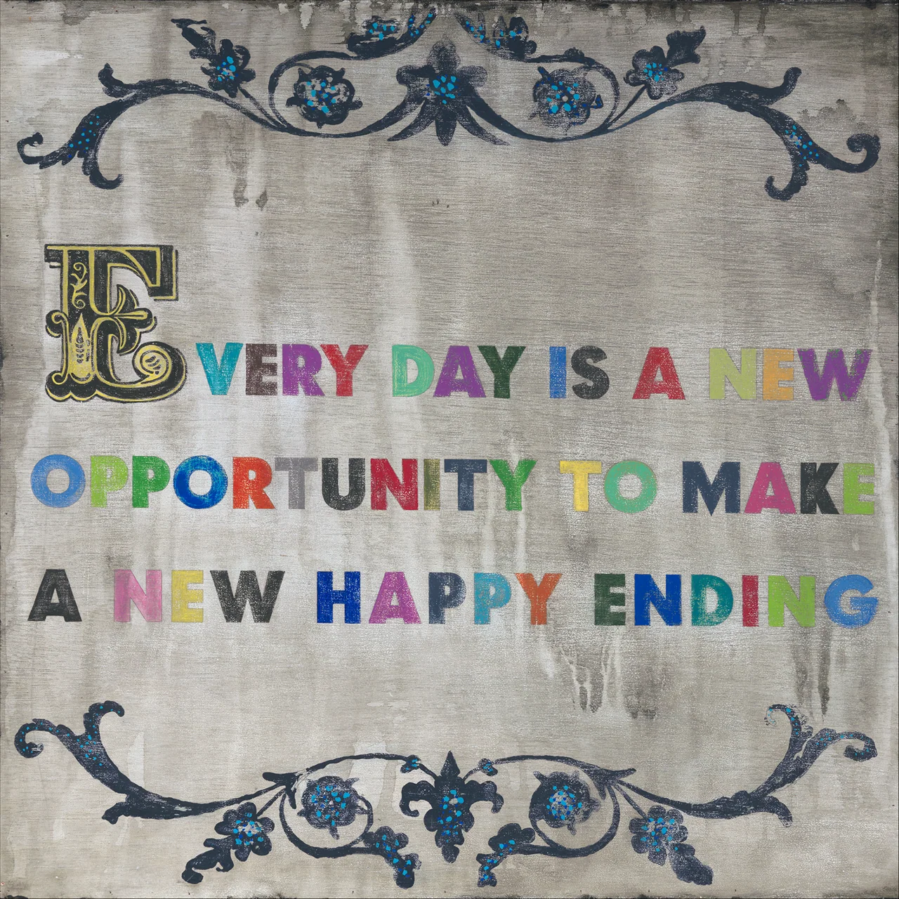Everyday is a New Opportunity - Art Print