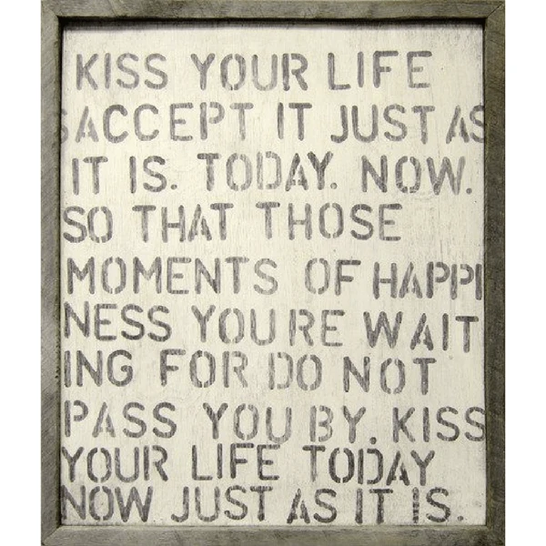Kiss Your Life (Grey Wood) - Art Print