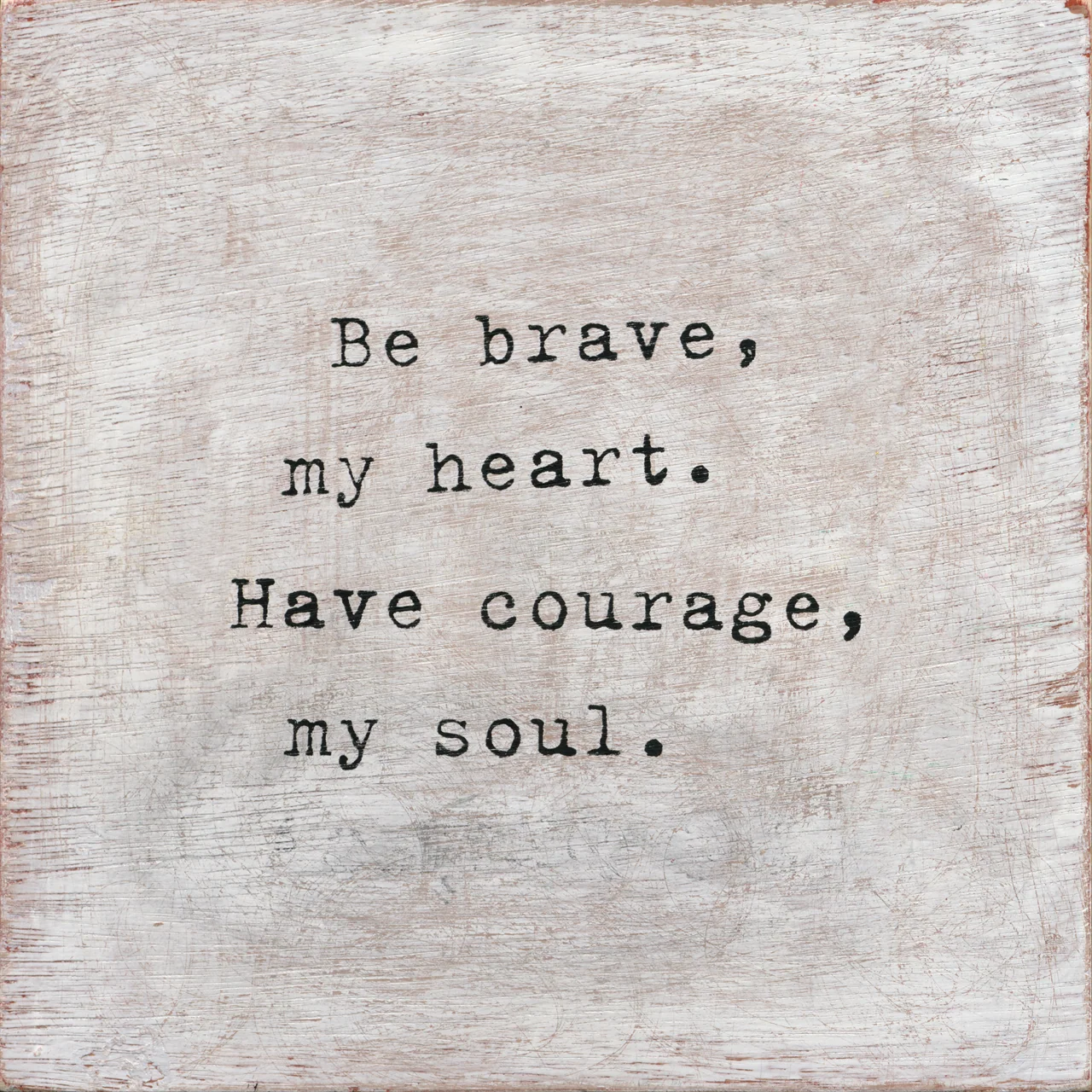 Be Brave - Art Print