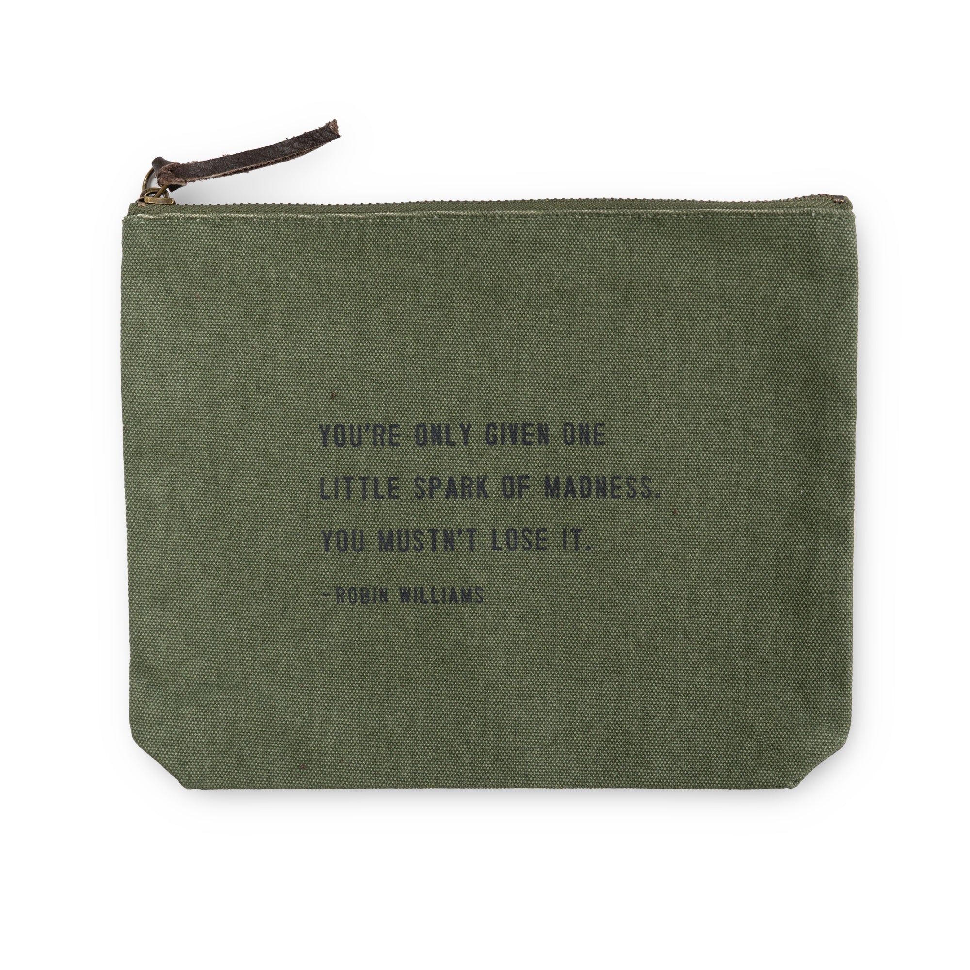 You Are Only Given One Little Spark Canvas Zip Bag- Rosemary