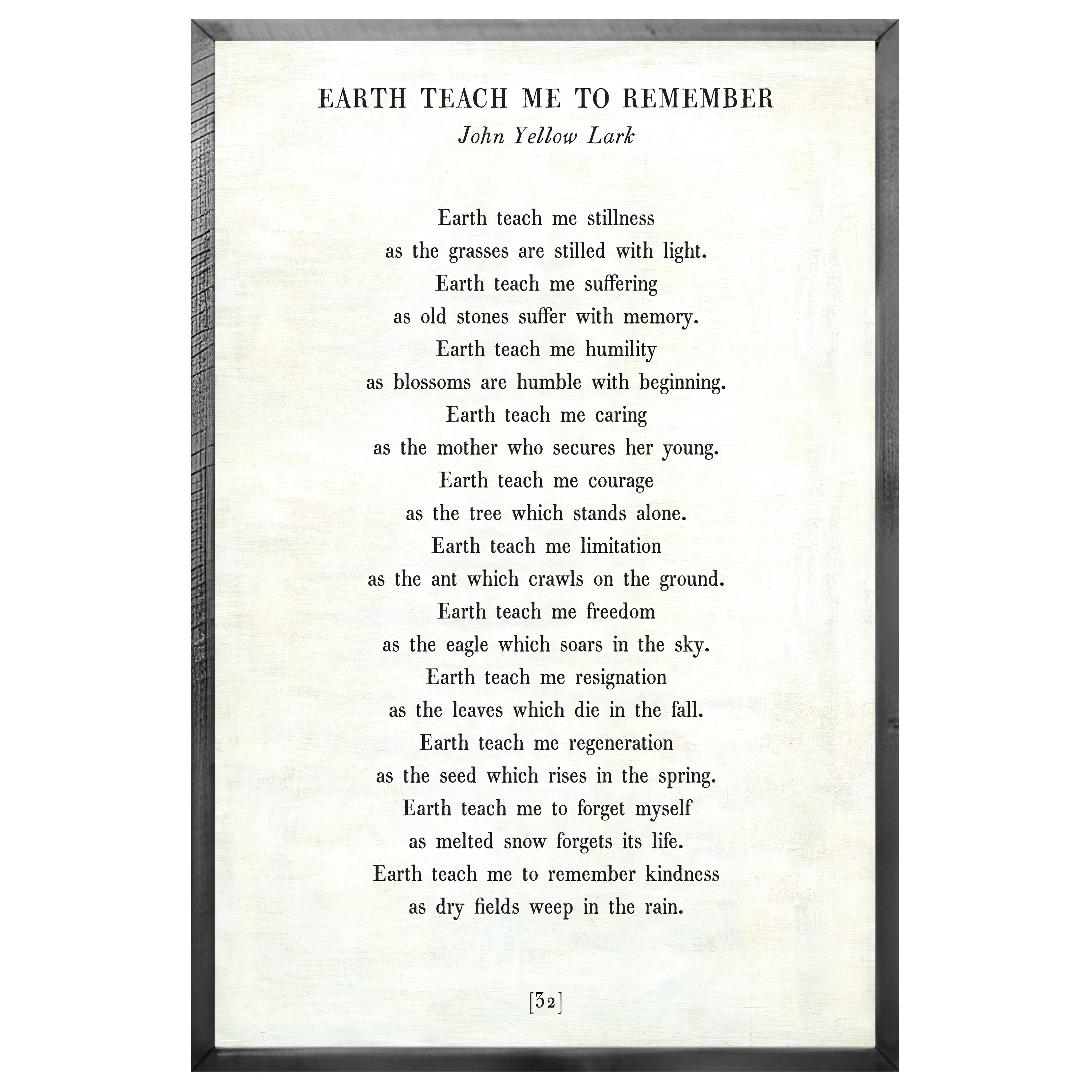 Earth Teach Me to Remember - Poetry Collection (Grey Wood) - Art Print - Image 3