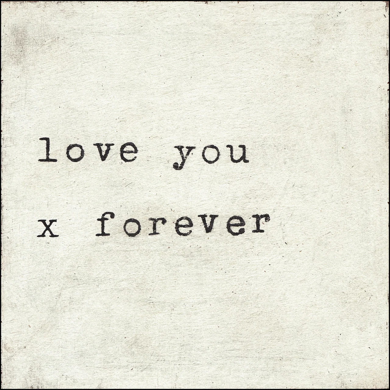 Love You X Forever - Art Print